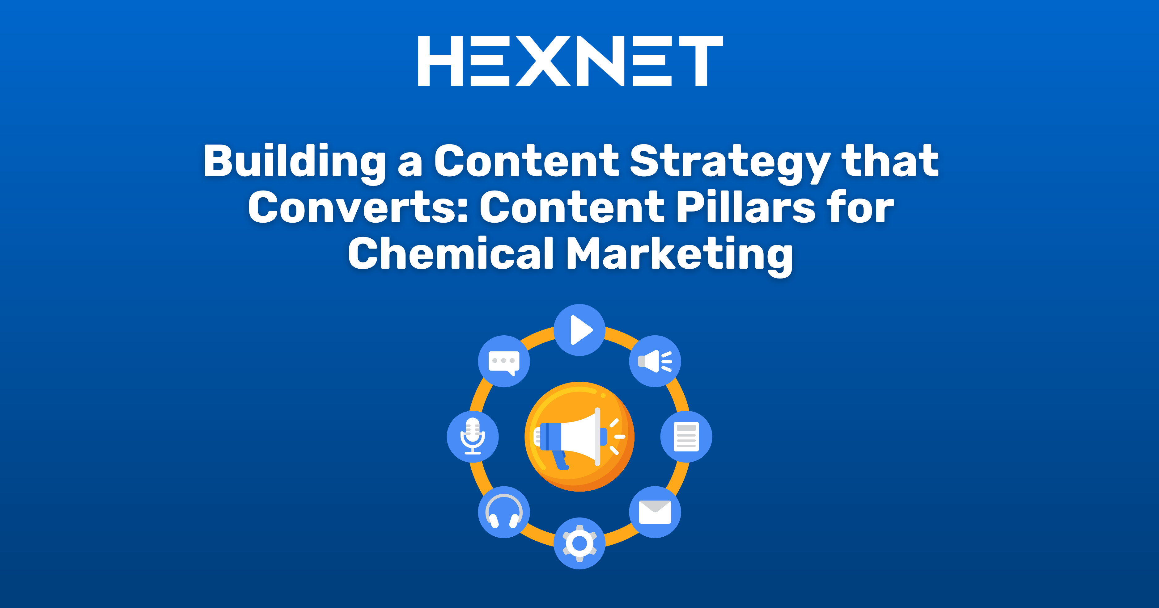 Building a Content Strategy that Converts: Content Pillars for Chemical Marketing