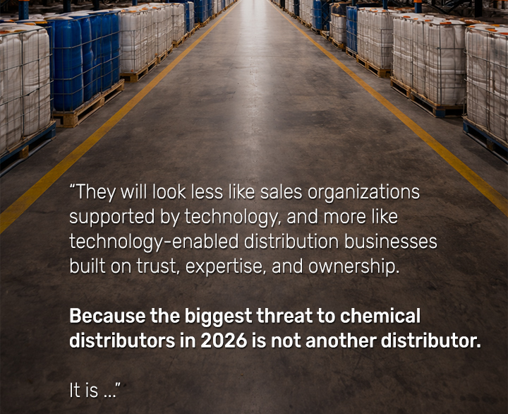 The Biggest Threat to Chemical Distributors in 2026<br>Isn’t Another Distributor